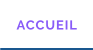 ACCUEIL